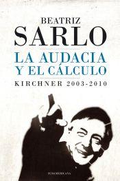 Foto La Audacia Y El Calculo