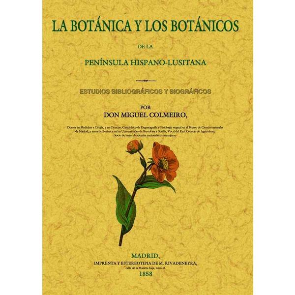 Foto La botanica y los botanicos de la peninsula hispan