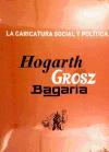 Foto La Caricatura Social Y Política : Hogart, Grosz, Bagaria