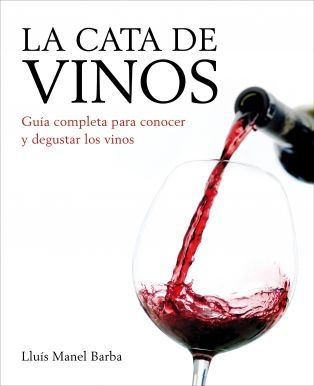 Foto La Cata De Vinos (Ed. Actualizada 2011)