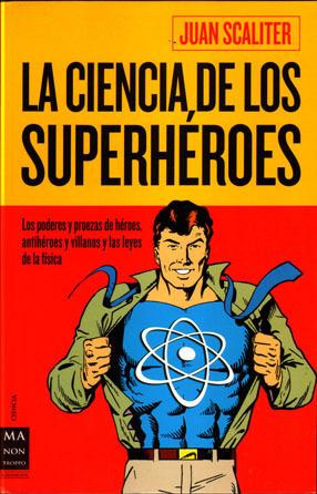 Foto La Ciencia De Los Superheroes