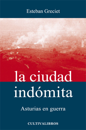 Foto La ciudad indómita. 2ª edición