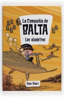 Foto La compañía de balta: los aladeltos