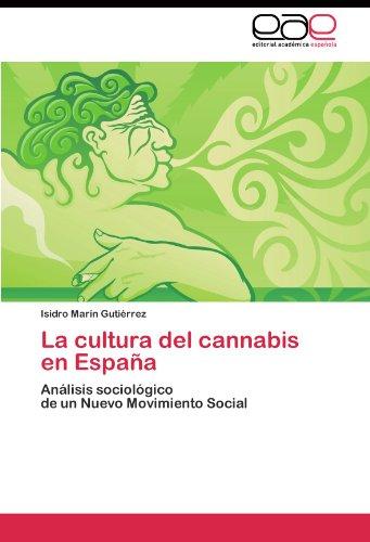 Foto La cultura del cannabis en España: Análisis sociológico de un Nuevo Movimiento Social