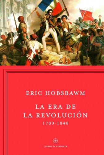Foto La era de la Revolución: 1789 - 1848 (Libros De Historia)