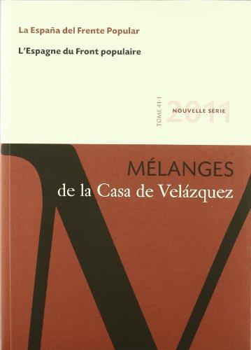 Foto La España del Frente Popular: Mélanges de la Casa de Velázquez 41-1