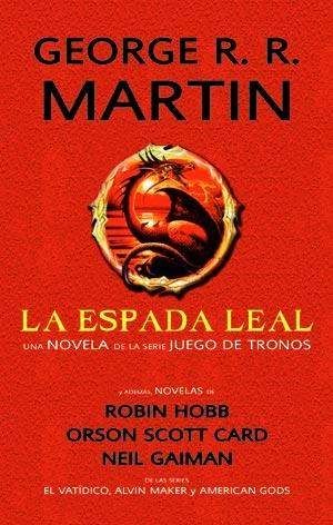 Foto La Espada Leal Y Otras Novelas