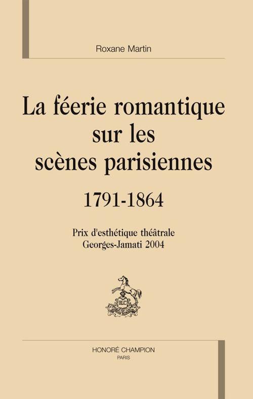 Foto La féerie romantique sur les scènes parisiennes (1791-1864)