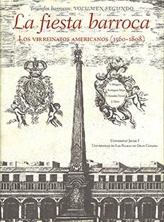Foto La fiesta barroca.los virreinatos americanos (1560-1808). volumen segundo (en papel)