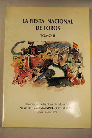 Foto La fiesta nacional de toros : recopilación de las obras ganadoras del Premio Literario-Taurino 
