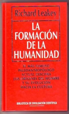 Foto La Formacion De La Humanidad  Rba Tapas Duras  1993