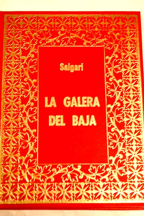 Foto La galera del bajá