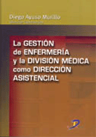 Foto La Gestion De Enfermeria Y La Division Medica Como Direcci