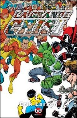 Foto La grande crisi. Savage Dragon