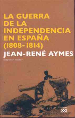 Foto La Guerra de la Independencia en España (1808-1814)
