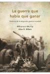 Foto La Guerra Que Había Que Ganar
