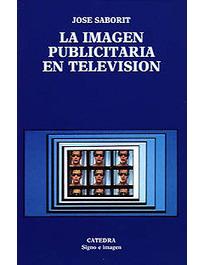 Foto La Imagen Publicitaria en Televisión