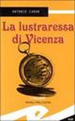 Foto La lustraressa di Vicenza