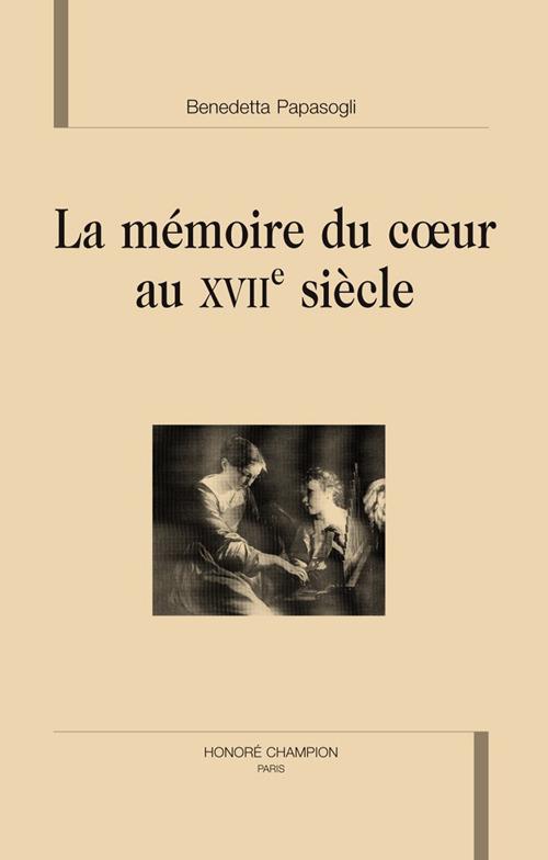 Foto La mémoire du coeur au XVIIe siècle