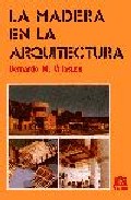Foto La madera en la arquitectura (t. i) (3ª ed.) (en papel)