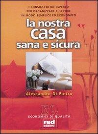 Foto La nostra casa sana & sicura