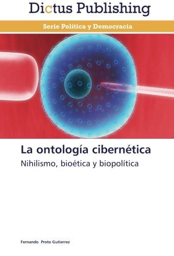 Foto La ontología cibernética: Nihilismo, bioética y biopolítica