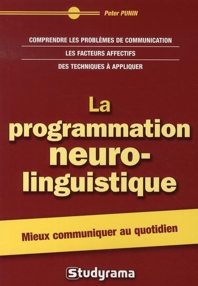 Foto La pnl (programmation neurolinguistique)