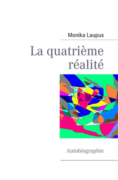 Foto La quatrième réalité