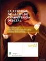 Foto La reforma de la Ley de Competencia Desleal