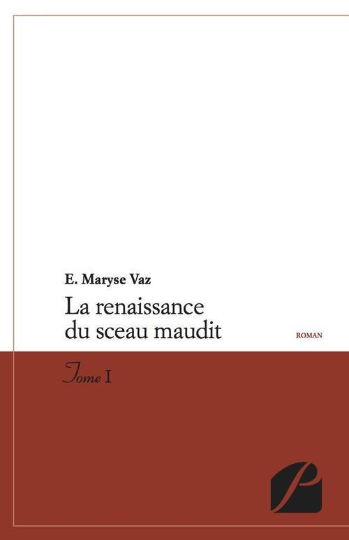 Foto La renaissance du sceau maudit t.1