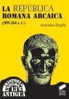 Foto La RepúBlica Romana Arcaica (509-264 A.C.)