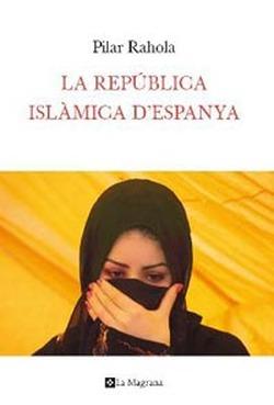 Foto La republica islamica d'espanya