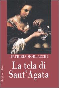 Foto La tela di Sant'Agata