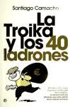Foto La Troika Y Los 40 Ladrones