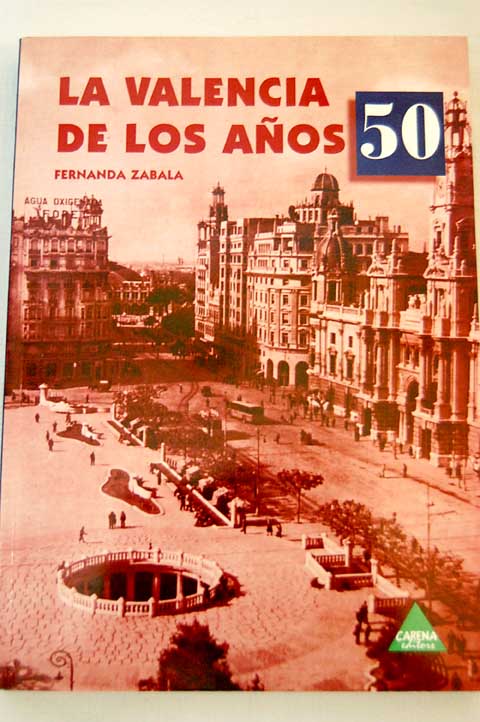 Foto La Valencia de los años 50