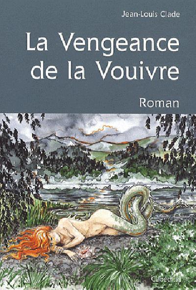 Foto La vengeance de la Vouivre