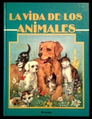 Foto La Vida De Los Animales - Spain Libro / Book  - Ediciones Hemma - Excelente