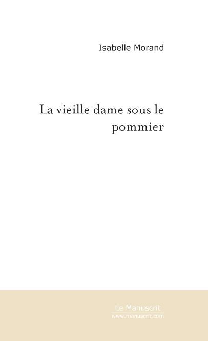 Foto La vieille dame sous le pommier