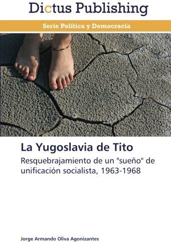 Foto La Yugoslavia de Tito: Resquebrajamiento de un 