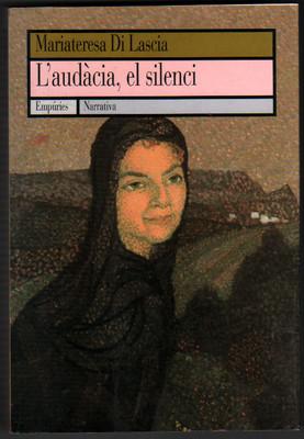 Foto L´audacia, El Silenci - Mariateresa Di Lascia - En Catalan
