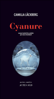 Foto Lackberg, Camila - Cyanure - Actes Sud