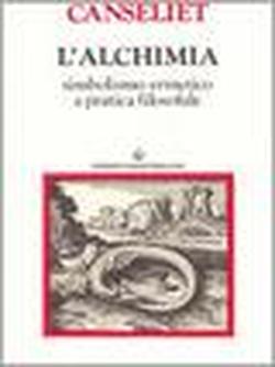 Foto L'alchimia vol. 1 - Studi di simbolismo ermetico e pratica filosofale