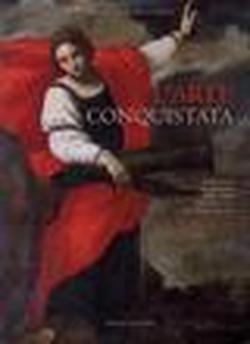 Foto L'arte conquistata. Spoliazioni napoleoniche dalle chiese della legazione di Urbino e Pesaro