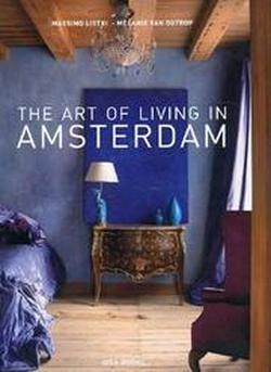 Foto L'arte di vivere a Amsterdam. Ediz. inglese