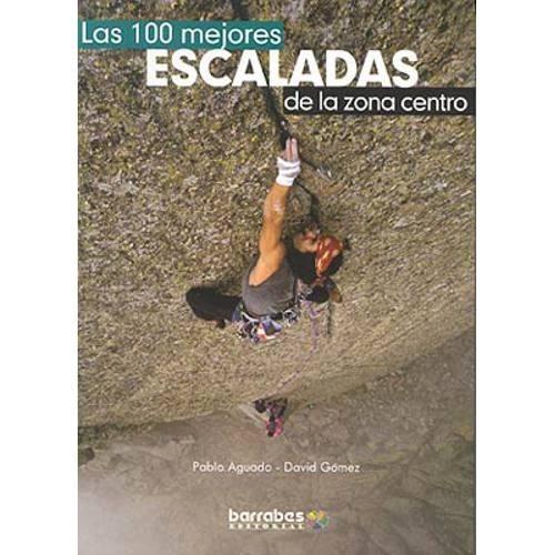 Foto Las 100 Mejores Escaladas De La Zona Centro