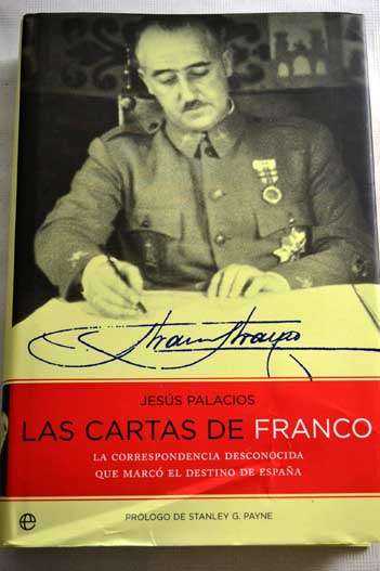 Foto Las cartas de Franco : la correspondencia desconocida que marcó el destino de España
