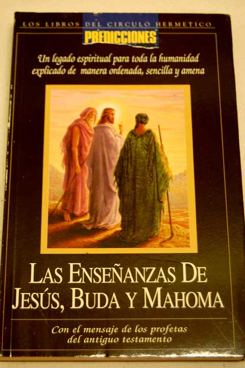 Foto Las enseñanzas de Jesús, Buda y Mahoma
