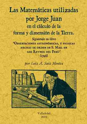 Foto Las Matematicas Utilizadas Por Jorge Juan En El Calculo De..) (lg 9788495636959)