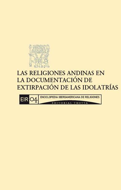 Foto Las religiones andinas en la documentación de la extirpación de las idolatrías (ebook)