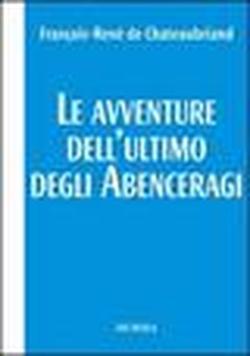 Foto Le avventure dell'ultimo degli Abenceragi